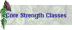 Core Strength Classes